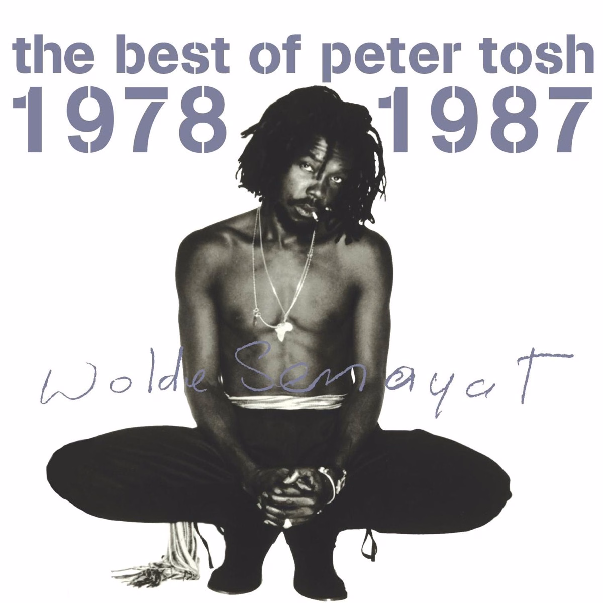 The Best of Peter Tosh 1978-1987 (2004)
